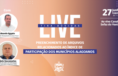 Sefaz realiza live para explicar como preencher o Registro da EFD que subsidia o cálculo do IPM