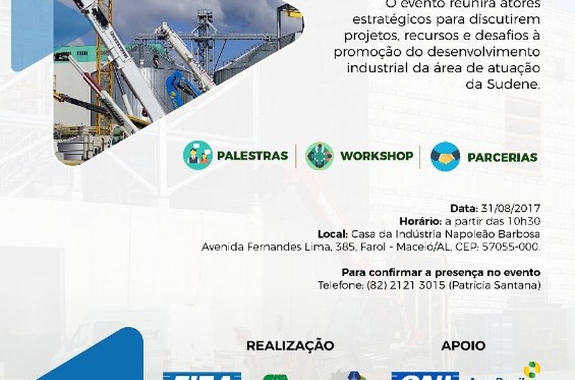 Fiea realiza evento para demonstrar projetos e recursos da Sudene