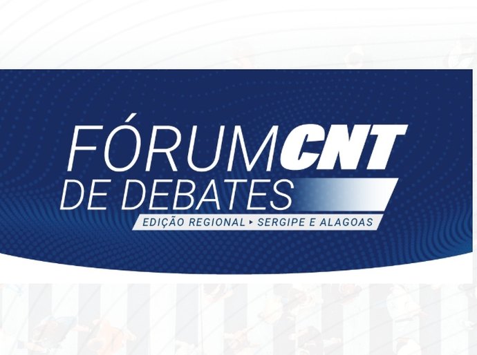 Aracaju sedia nova edição do Fórum CNT de Debates sobre os desafios e oportunidades do transporte no Nordeste