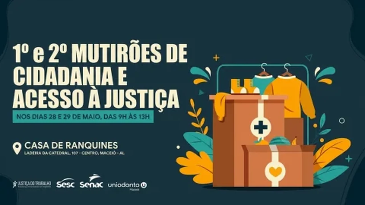 1º e 2º Mutirões da Cidadania e Acesso à Justiça serão realizados nesta quinta (28/5) e sexta-feira (29/5)