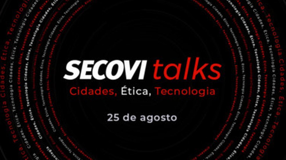 Inscrições abertas para o Secovi-SP Talks 2021