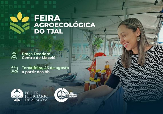 TJAL realiza feira agroecológica com sorteio de mudas nesta terça (26)