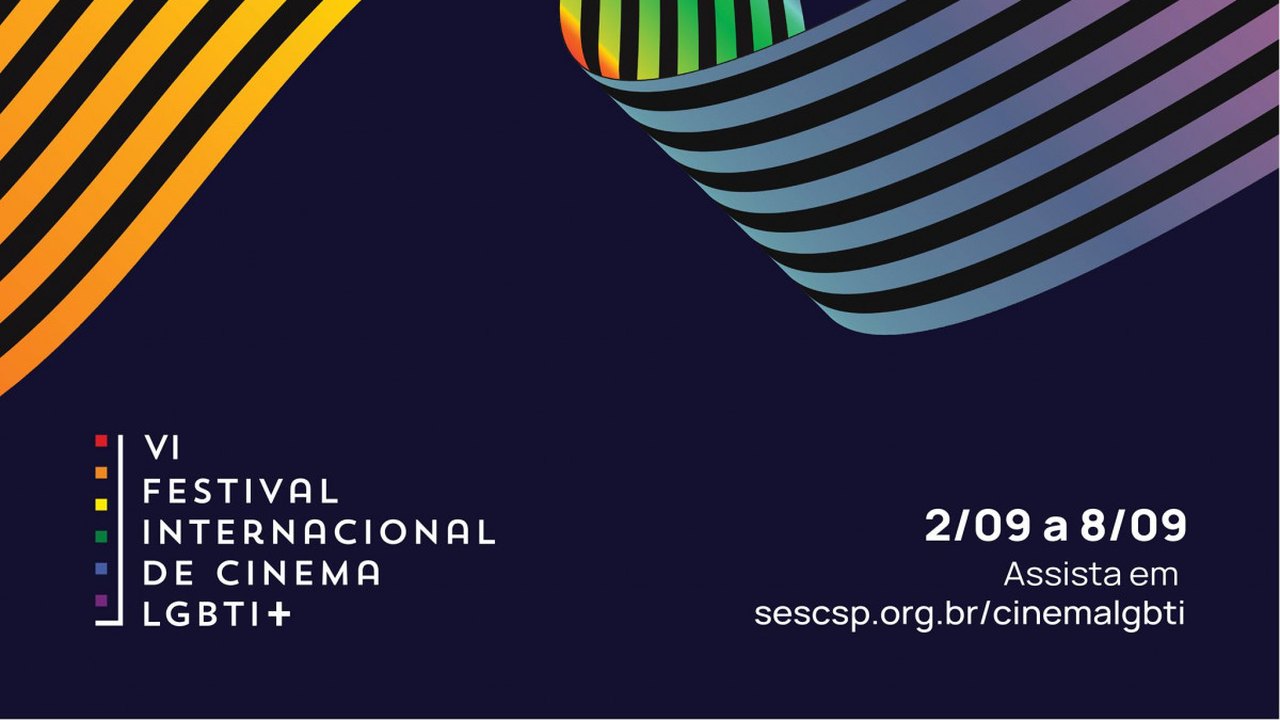 VI Festival Internacional de Cinema LGBTQIA+ acontece entre 2 e 8 de setembro