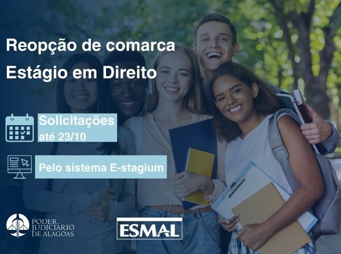 Aprovados em seleção de estágio em Direito podem solicitar reopção de comarca