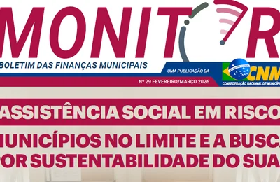 Boletim Monitor destaca o desafio para sustentabilidade do Suas nos Municípios