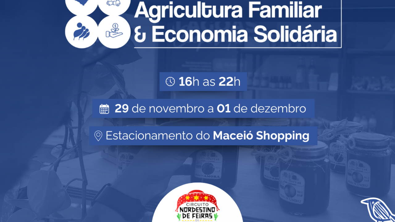 Governo de Alagoas realiza 1ª Feira da Agricultura Familiar e Economia Solidária