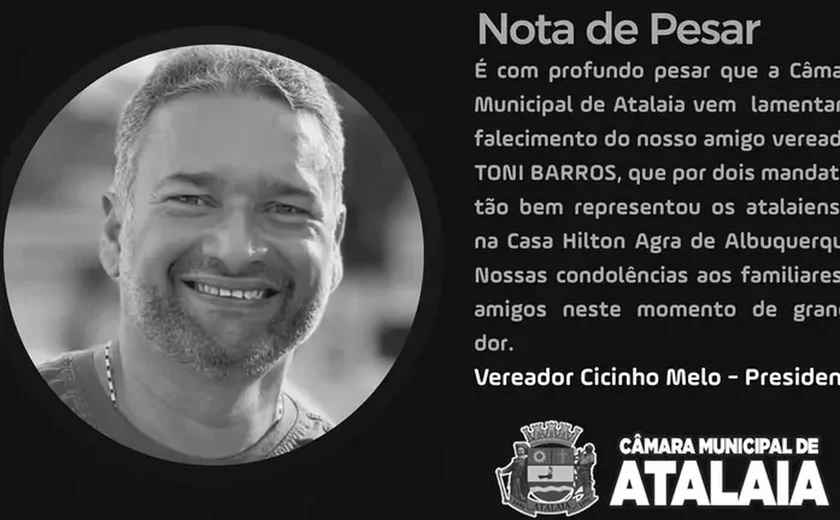 Vereador reeleito de Atalaia, Martoni Barros, morre aos 46 anos vítima de câncer