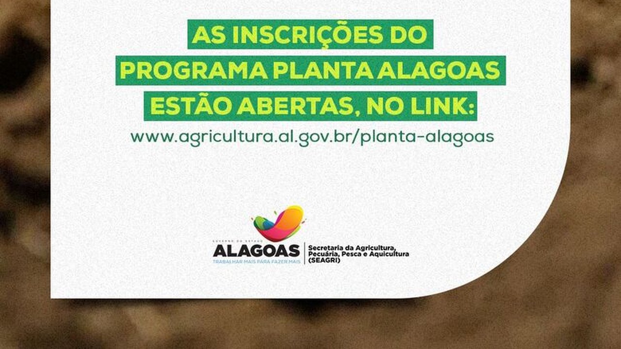 Inscrições do Planta Alagoas 2022 são prorrogadas para sexta-feira (25)