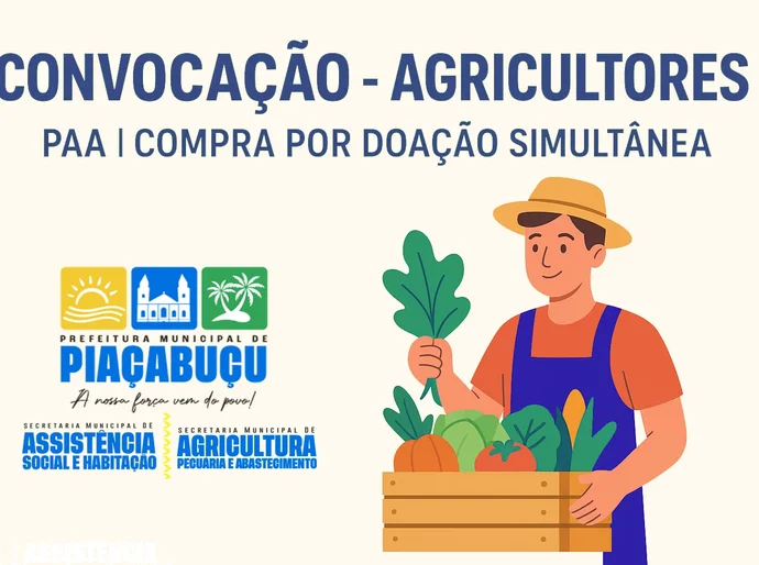 Prefeitura convoca agricultores familiares para participar do PAA em Piaçabuçu