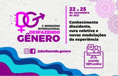 Unit realiza Seminário Internacional Desfazendo Gênero em novembro