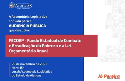 Fundo de Combate à Pobreza é tema de audiência pública na Assembleia Legislativa na segunda, 29