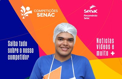 Competições Senac 2025: Senac Alagoas lança espaço digital com informações sobre disputa e concorrente alagoano
