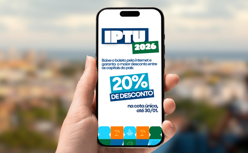 Em Maceió, cota única do IPTU 2026 com 20% de desconto vai até esta sexta-feira (30)