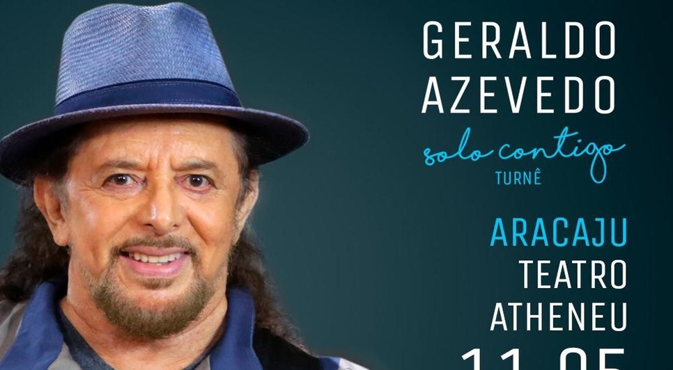 GERALDO AZEVEDO EM ARACAJU