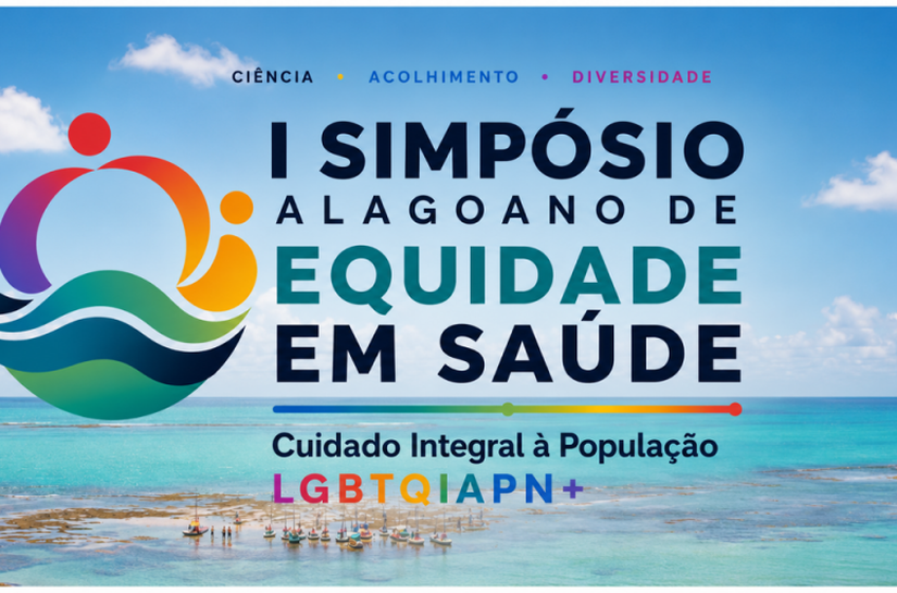 Simpósio Alagoano de Equidade em Saúde debate cuidado integral à população LGBTQIAPN+