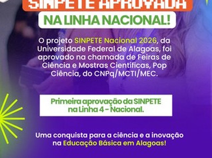 Sinpete 2026 é aprovada em edital nacional de feiras e mostras científicas do CNPq