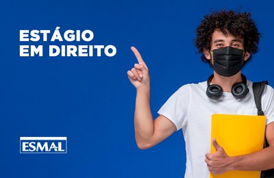 Esmal divulga lista de convocação para estágio em Direito
