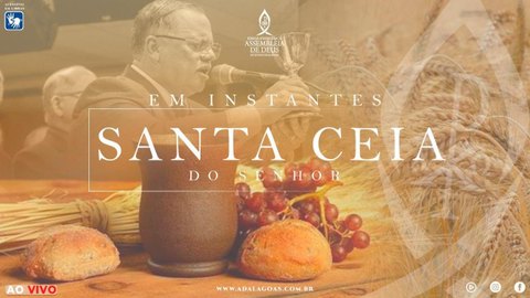 Santa Ceia do Senhor - Acessível em Libras (08/03/2022)