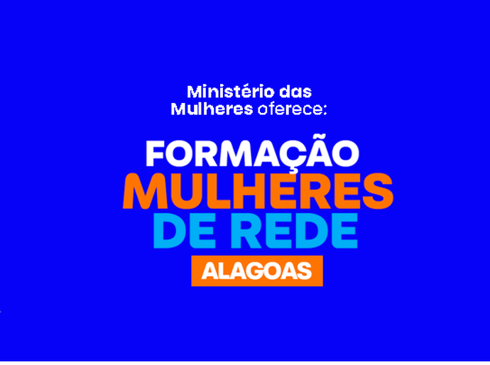 Maceió recebe a última formação em Cultura Digital para mulheres