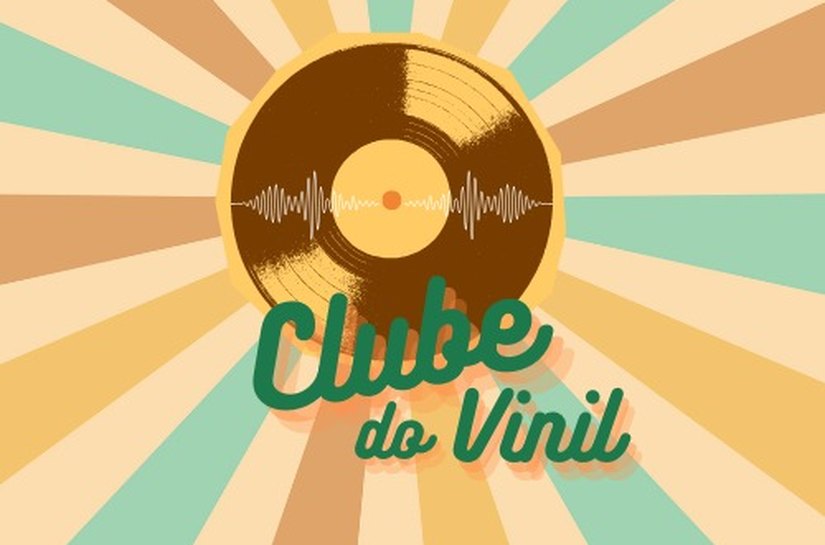 O Clube do Vinil está de volta e promove a sua segunda edição com discotecagem comentada na Ufal