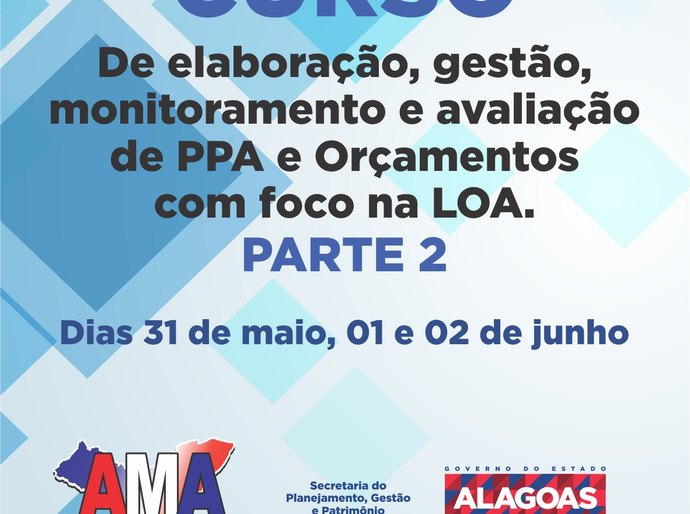 AMA e Seplag promovem segunda etapa do curso sobre PPA