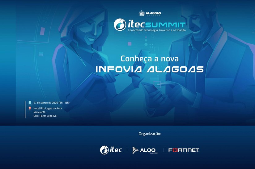 Itec Summit realiza encontro para apresentar a nova Infovia Alagoas