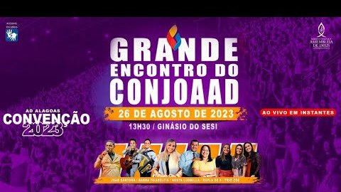 Grande Encontro de Jovens -108 Anos IEADEAL - (26/08/2023)