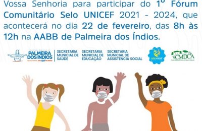 Palmeira dos Índios realizará 1º Fórum Comunitário do Selo Unicef