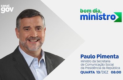 Bom dia, Ministro: Paulo Pimenta aborda a campanha de reconstrução do Brasil e a nova plataforma ComunicaBR