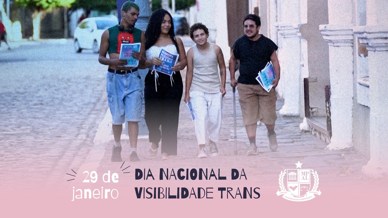 Nova campanha do MPAL defende dignidade às pessoas transexuais e travestis