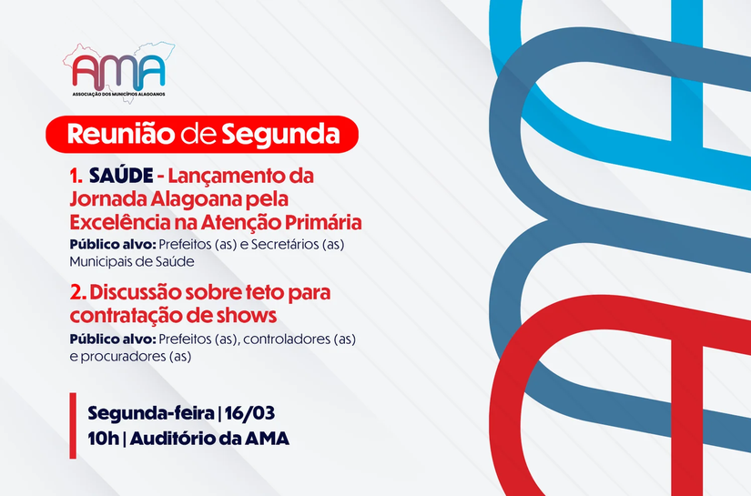 Prefeitos debatem teto para contratação de shows e AMA lança Jornada Alagoana pela Excelência na Saúde