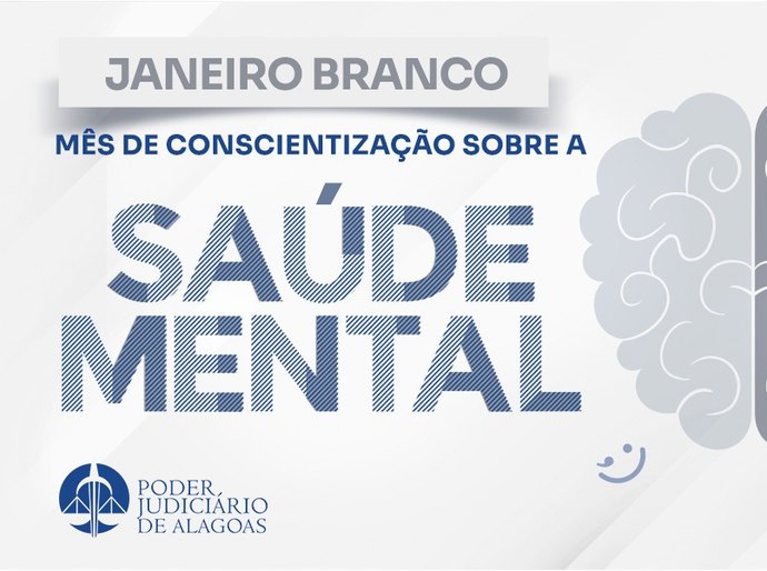 TJAL reforça campanha Janeiro Branco 2026 com foco na saúde mental