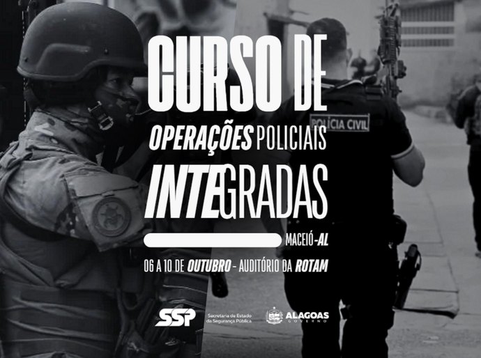 Segurança Pública promove cursos de operações policiais integradas e gestão de crises