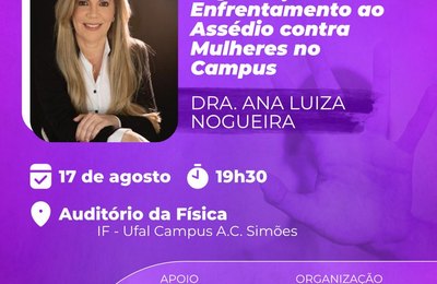 Agosto Lilás começa na Ufal com discussão sobre assédio contra mulheres