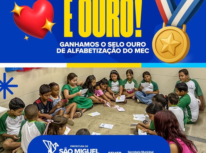 São Miguel dos Campos conquista, pela segunda vez, o Selo Ouro Nacional Compromisso com a Alfabetização do MEC