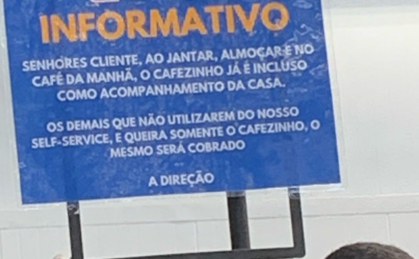 Café Grátis? Só para quem almoça e janta! O drama do cafezinho suspenso no Unicompra de Palmeira dos Índios