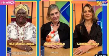 SEM CENSURA RECEBE MÃE MARCIA MARÇAL, CARLA CAMURATI E CAROLINA CHALITA