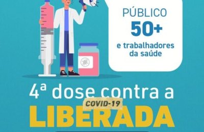 Prefeitura de Santana amplia 4ª dose de reforço para pessoas com 50 anos ou mais