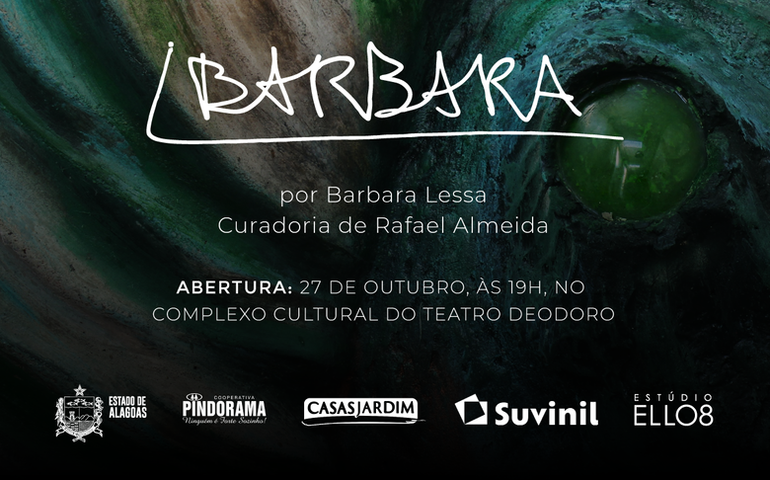 Exposição “Barbara” leva obras de toda carreira da artista Barbara Lessa ao Complexo Cultural Teatro Deodoro
