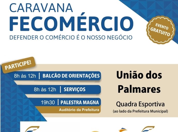 União dos Palmares receberá a Caravana Fecomércio na próxima terça, dia 22