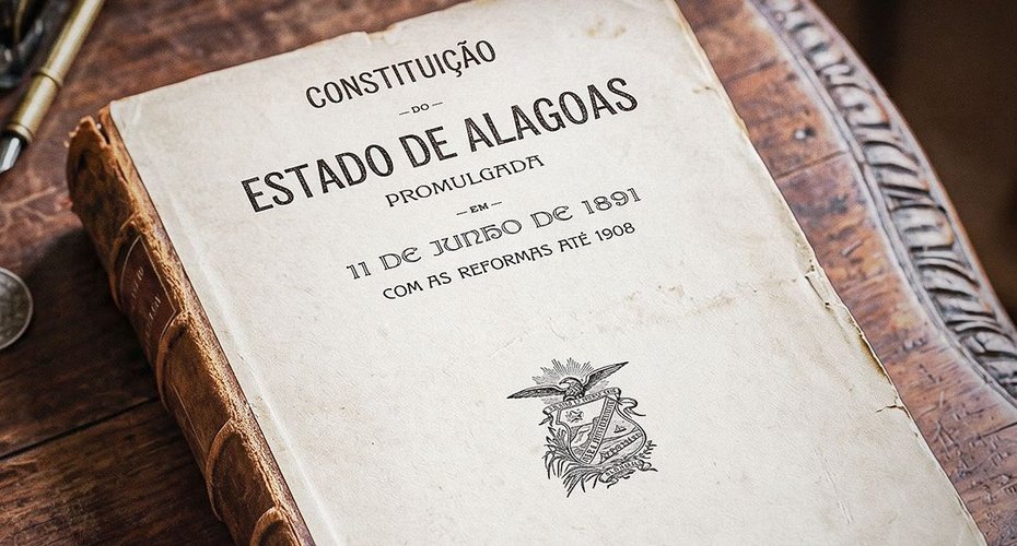 Alagoas celebra 135 anos da promulgação de sua primeira Constituição Estadual