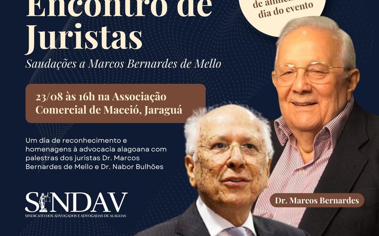 SINDAV realizará evento com grandes juristas de Alagoas, em comemoração ao mês da advocacia.