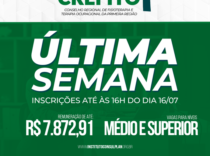 Última semana para inscrições no concurso do CREFITO-1: avanço de até R$ 7,8 mil e diversos benefícios