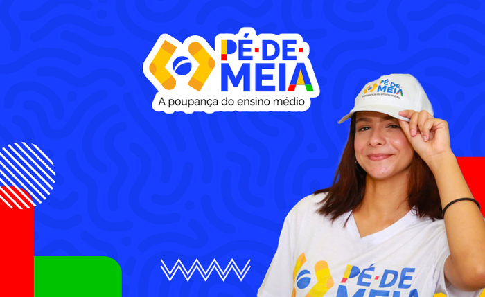 Programa Pé de Meia Programa Pé de Meia