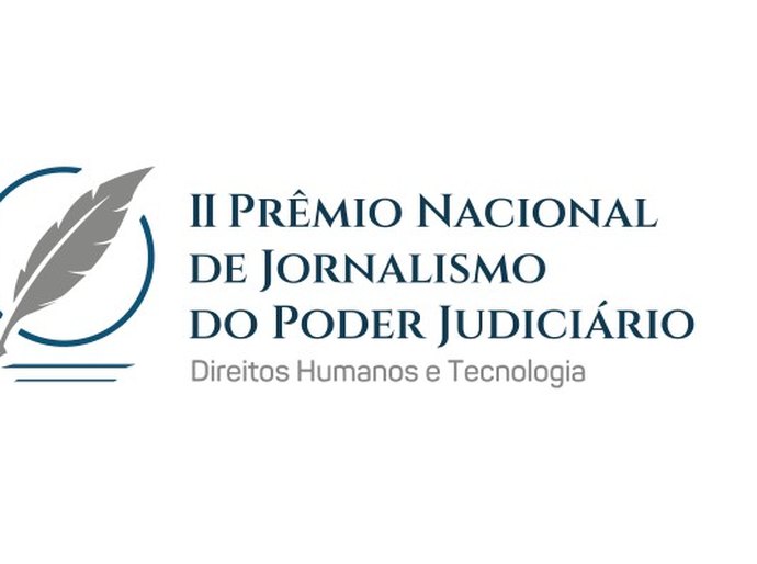 2ª edição do Prêmio Nacional de Jornalismo do Poder Judiciário aborda direitos humanos e tecnologia