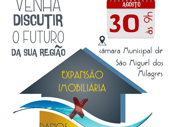 Expansão imobiliária em São Miguel dos Milagre e região será tema de audiência
