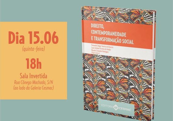 Cesmac lança livro sobre Direito, Contemporaneidade e Transformação Social