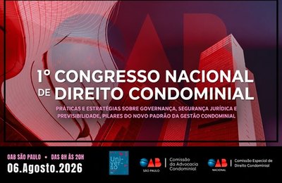 Congresso reunirá a advocacia de todo o país para debater os novos desafios do Direito Condominial