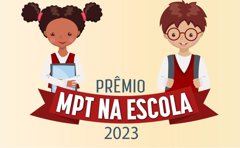 Ministério Público do Trabalho divulga resultados da etapa estadual do Prêmio MPT na Escola