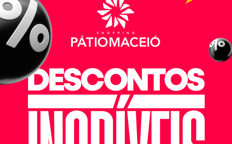 Shopping Pátio Maceió prepara uma super liquidação de verão com descontos incríveis em suas lojas